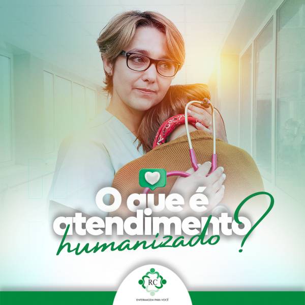 O que é atendimento humanizado?